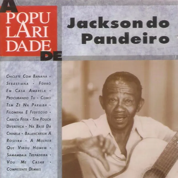 A Popularidade De Jackson Do Pandeiro
