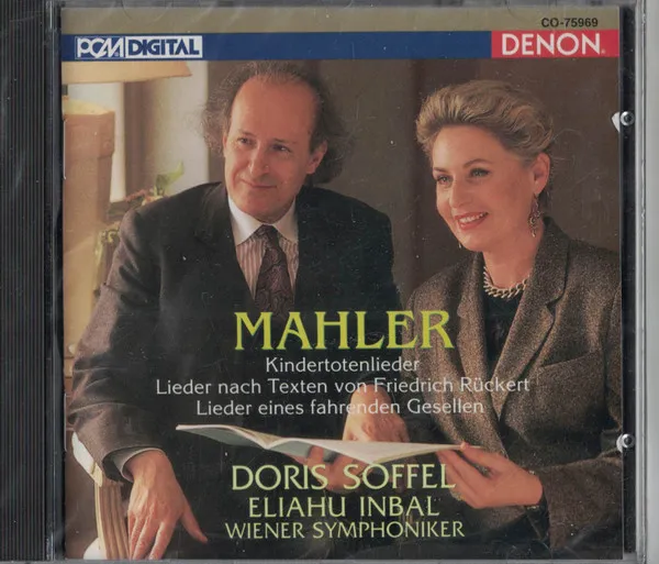 Kindertotenlieder &  Lieder Nach Texten von Friedrich Rückert & Lieder Eines Fahrenden Gesellen
