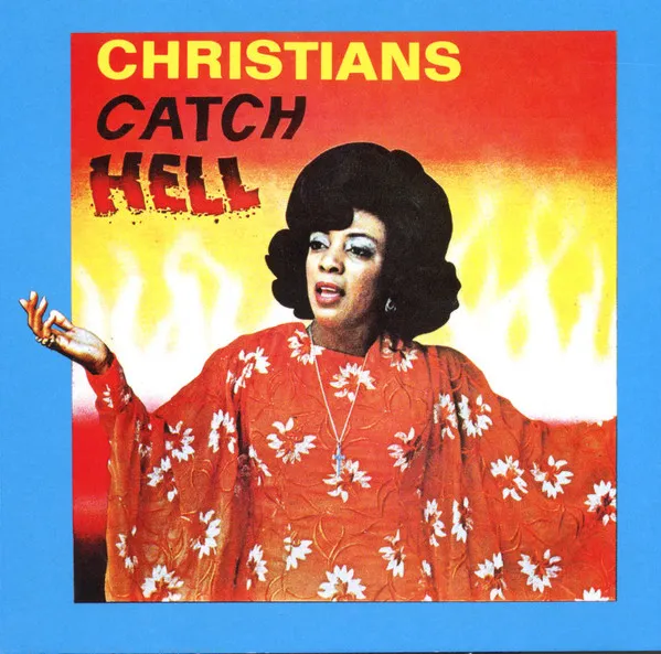 Christians Catch Hell: Gospel Roots 1976-79