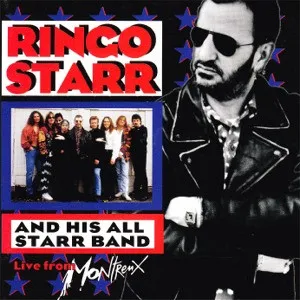 Ringo Starr And His All Starr Band Volume 2:  Live From Montreux