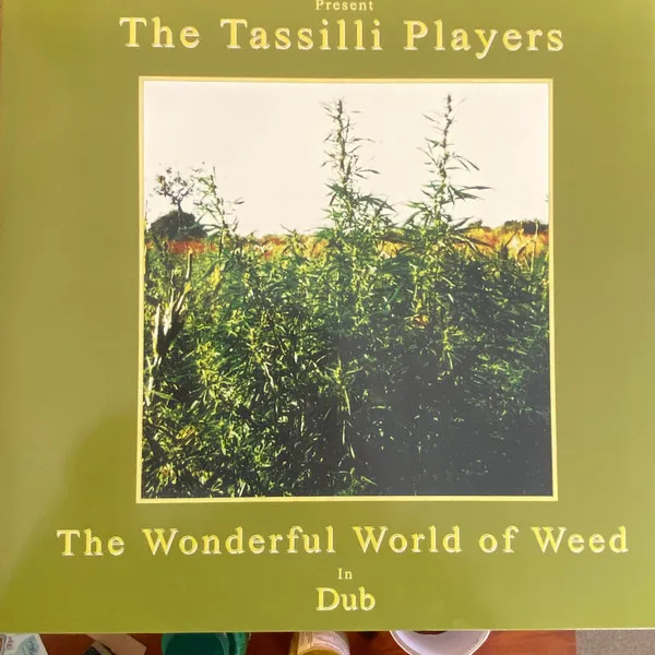 The Wonderful World Of Weed In Dub