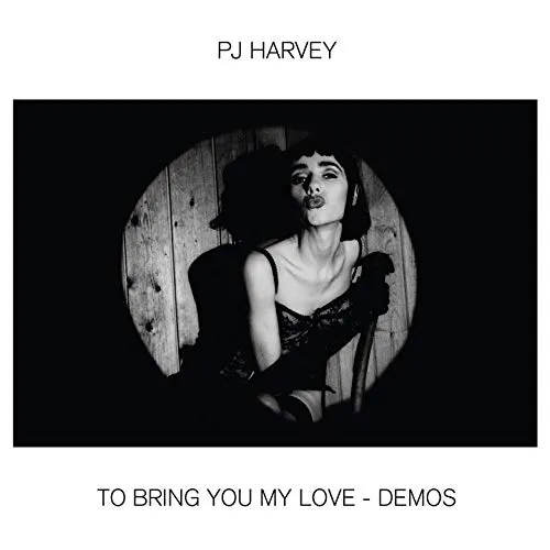 To Bring You My Love: Demos