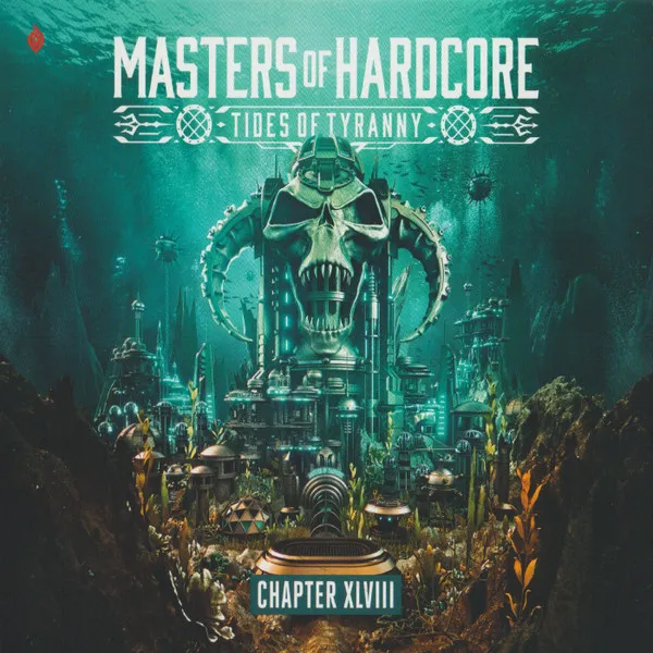 Masters of Hardcore Xlviii Tides of Tyranny
