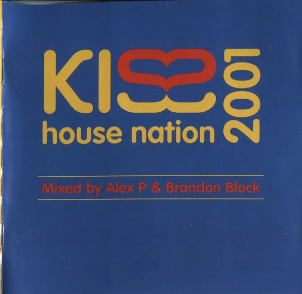 KISS House Nation 2001