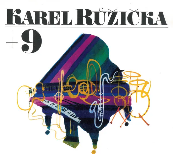 Karel Růžička + 9