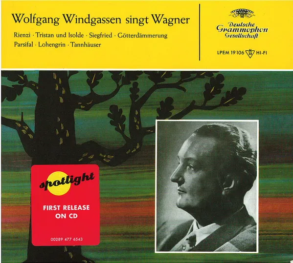 Wolfgang Windgassen Singt Wagner (Wolfgang Windgassen Sings Wagner): Rienzi · Tristan Und Isolde · Siegfried · Götterdämmerung · Parsifal · Lohengrin · Tannhäuser