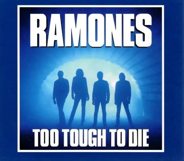 TOO TOUGH TO DIE