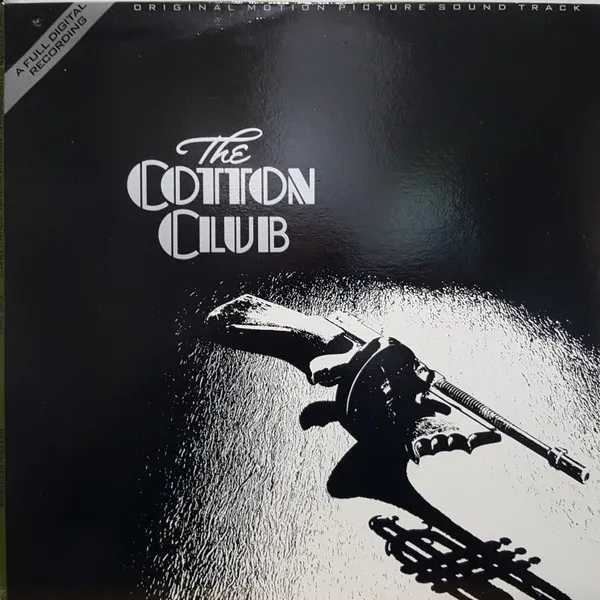 The Cotton Club (Original Motion Picture Sound Track)
