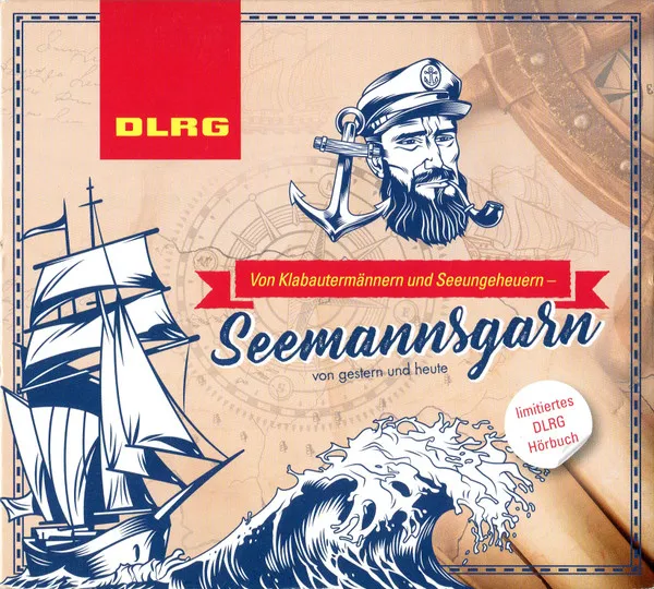 Von Klabautermännern Und Seeungeheuern - Seemannsgarn Von Gestern Und Heute