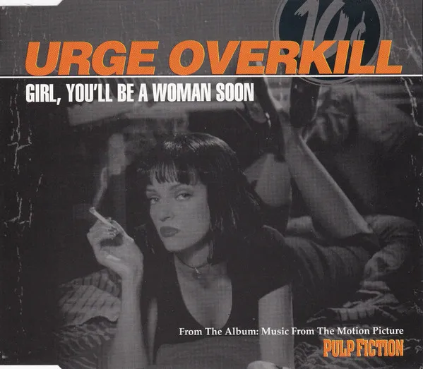 Girl, You'll Be A Woman Soon