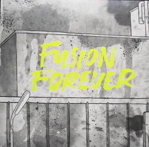 Fusion Forever