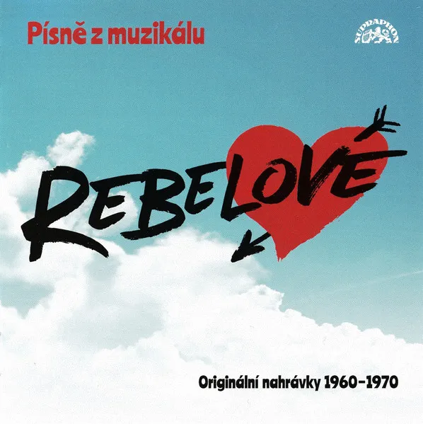Písně z muzikálu Rebelové