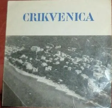 Crikvenica, Mili Rodni Kraj