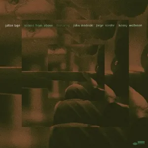Lage, Julian & John Medeski & Jorge Roeder & Kenny Wol