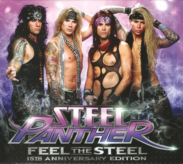 Feel The Steel (Limited 15th Anniversary Edition)