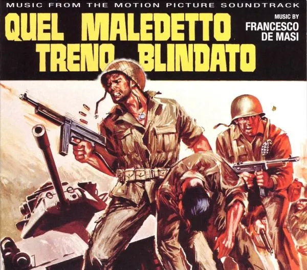 Quel Maledetto Treno Blindato (Original Motion Picture Soundtrack)