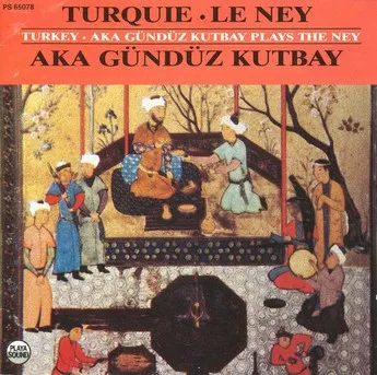 Turquie . Le Ney