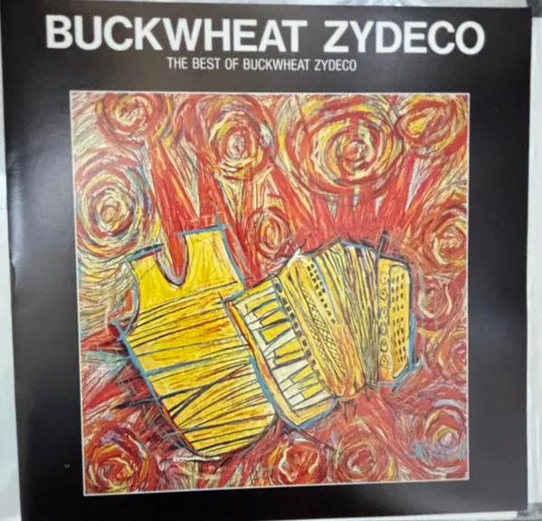 Best Of Buckwheat Zydeco