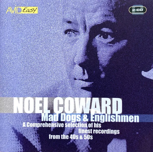 Mad Dogs & Englishmen