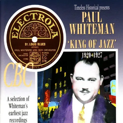 'King Of Jazz' 1920 - 1927