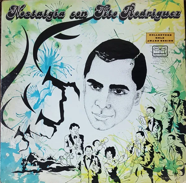 Nostalgia Con Tito Rodriguez