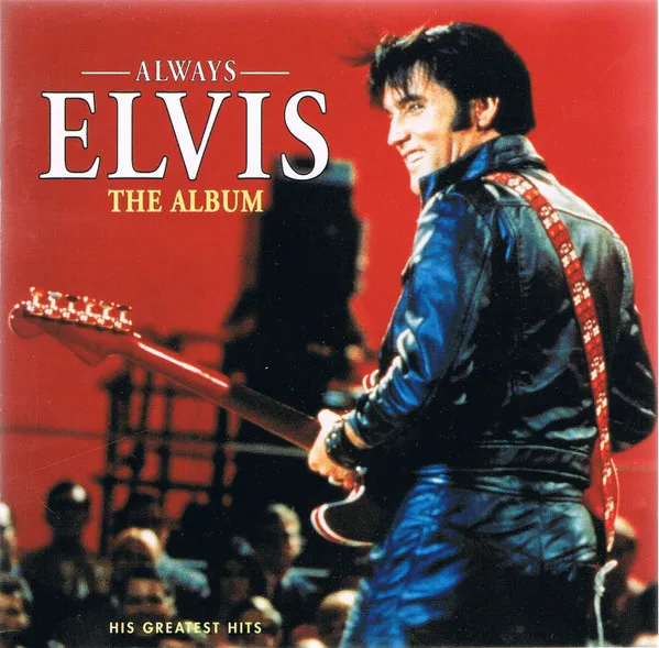 Always Elvis