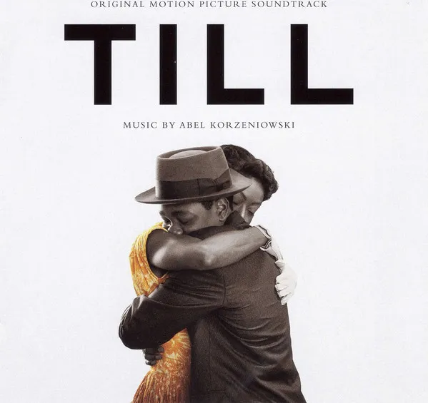 Till (Original Motion Picture Soundtrack)