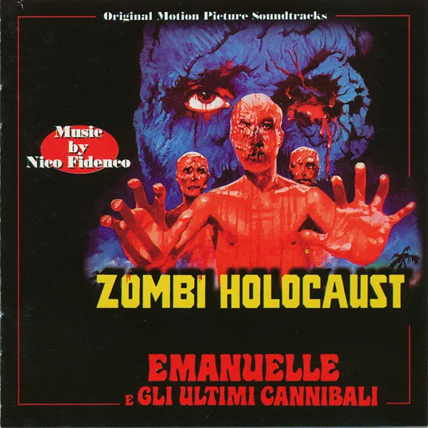 Emanuelle E Gli Ultimi Cannibali / Zombi Holocaust (Original Motion Picture Soundtracks)