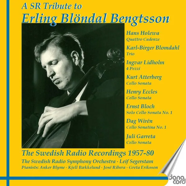 A SR Tribute to Erling Blöndal Bengtsson - The Swedish Radio Recordings 1957-80