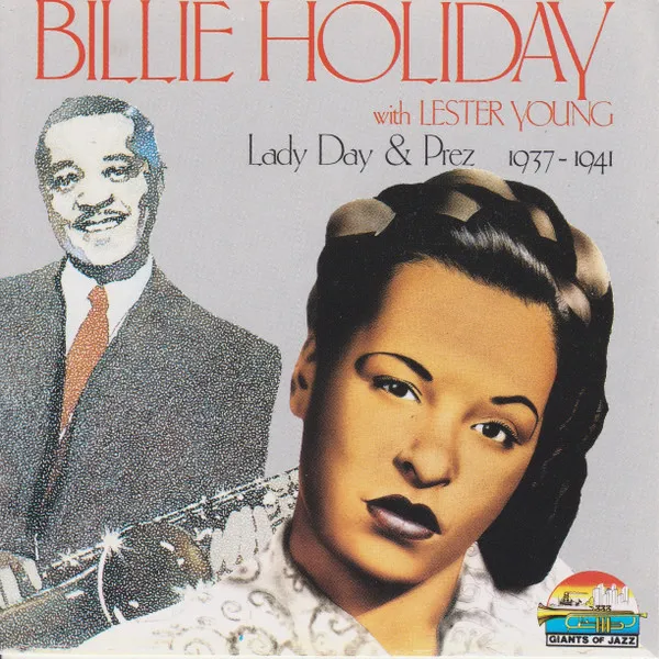 Lady Day & Prez - 1937-1941