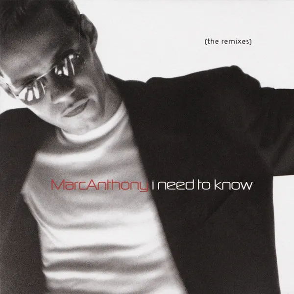 I Need To Know (The Remixes)