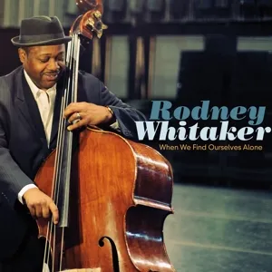 Whitaker, Rodney (Quintet)
