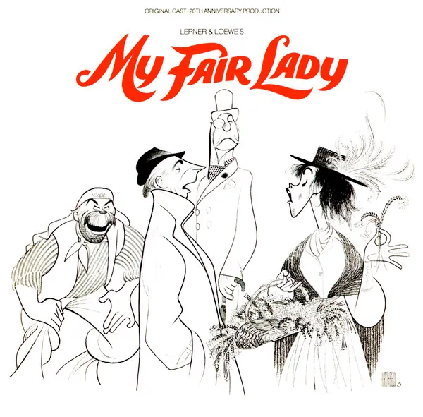 My Fair Lady: Original Cast - 20th Anniversary Production