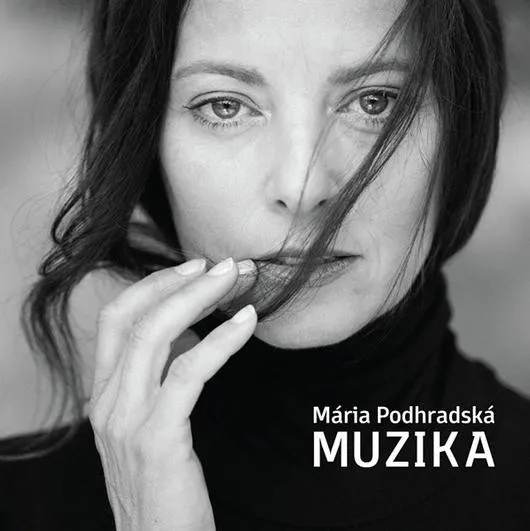 Mária Podhradská:  Muzika