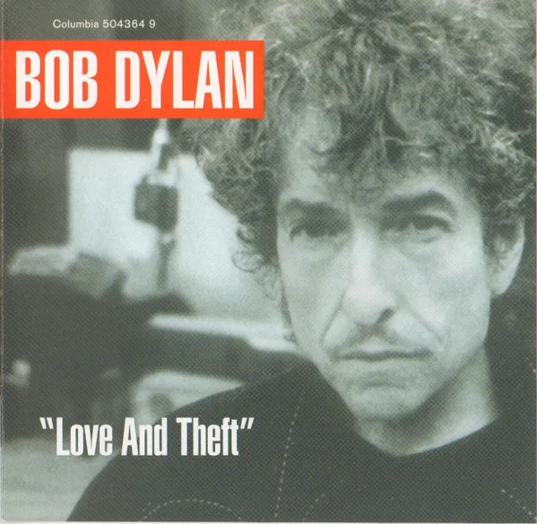 "Love And Theft"