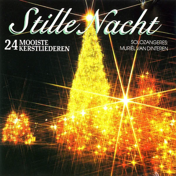 Stille Nacht - 24 Mooiste Kerstliederen