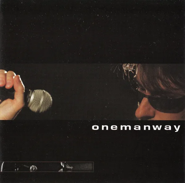 ONEMANWAY