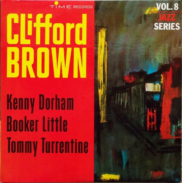 Clifford Brown - Kenny Dorham - Booker Little - Tommy Turrentine