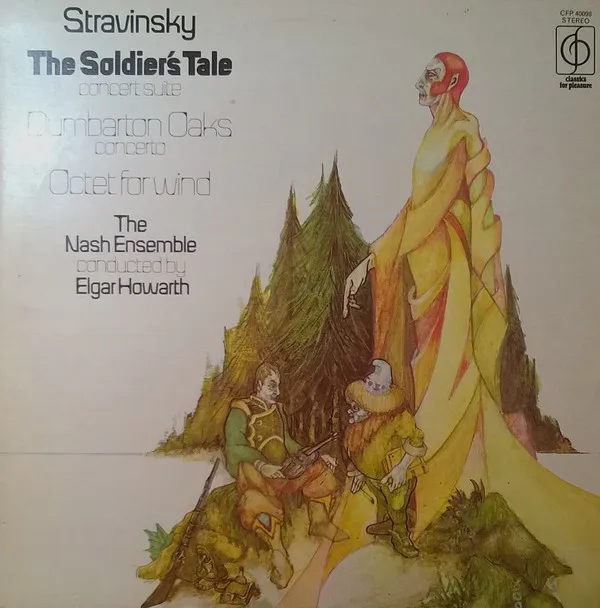 The Soldier's Tale Concert Suite / Dumbarton Oaks Concerto / Octet For Wind