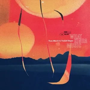 Tom Misch, Yussef Dayes