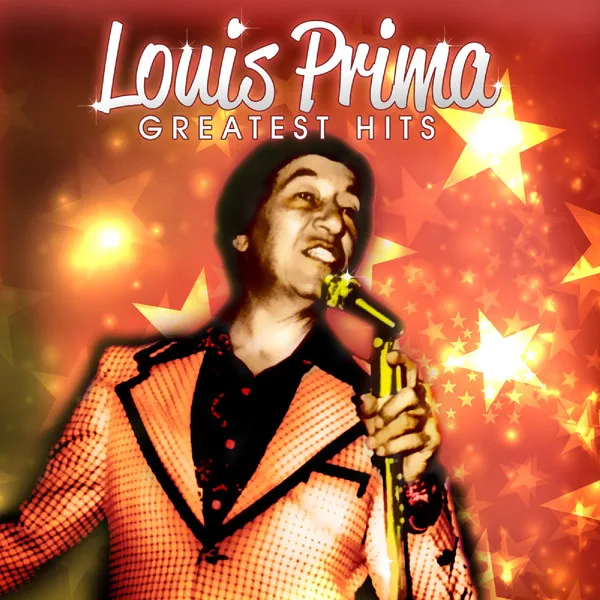 Louis Prima Greatest Hits