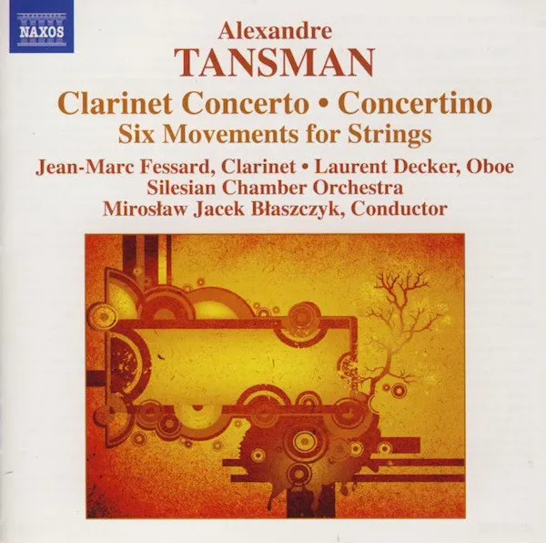 Clarinet Concerto • Concertino • Six Movements For Strings
