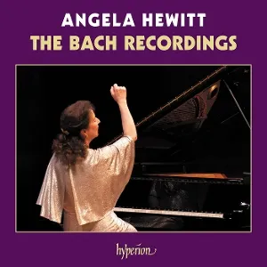 Angela Hewitt - The Bach Recordings