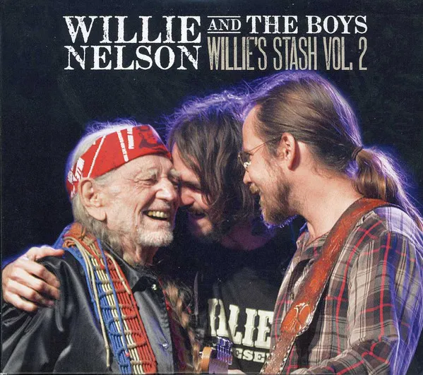 Willie Nelson And The Boys - Willie's Stash Vol. 2