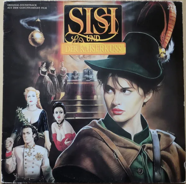 Sisi Und Der Kaiserkuss - Original-Soundtrack Aus Dem Gleichnamigen Film