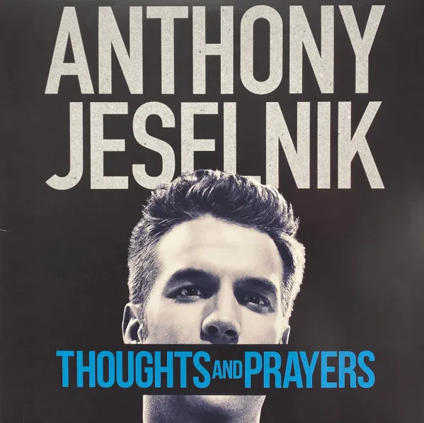 Thoughts And Prayers
