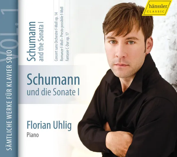 Klavierwerke Vol.1 (Hänssler) - Schumann und die Sonate I