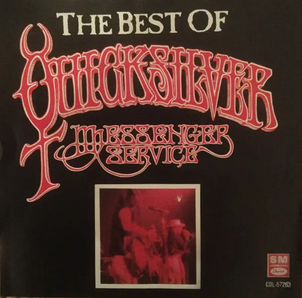 The Best Of Quicksilver Messenger Service