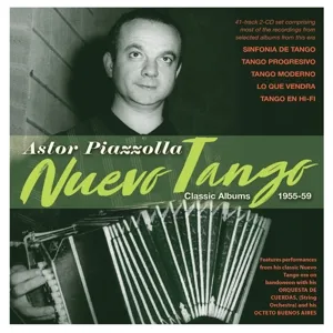 Nuevo Tango: Classic Albums 1955 - 1959