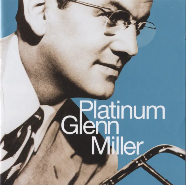 Platinum Glenn Miller